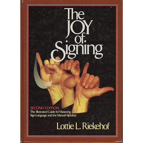 Amazon.com: The Joy of Signing: A Dictionary of American Signs